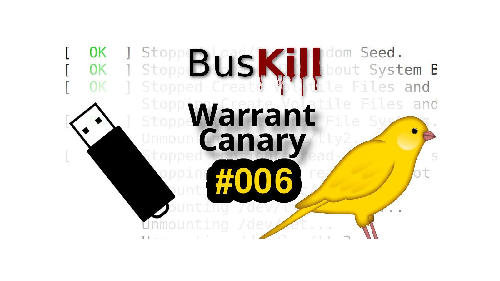 BusKill warrant canary 006