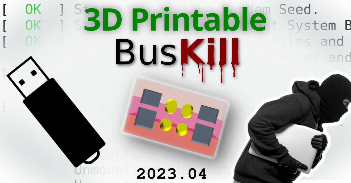 Buskill 3D print